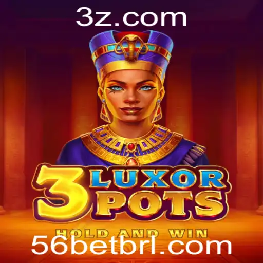 56bet - Explorando 3LuxorPots: Um Mergulho no Universo das Apostas com 56bet